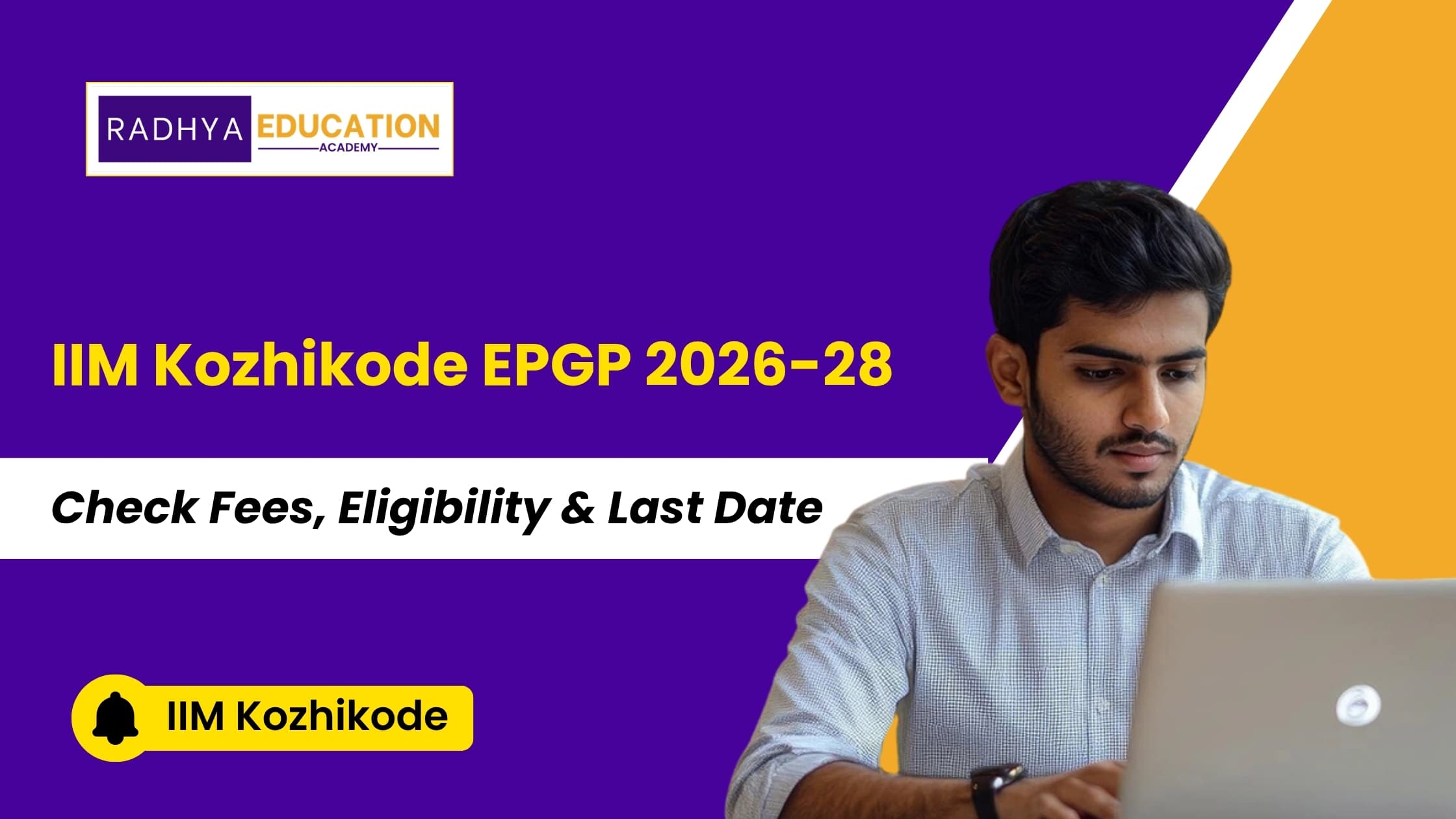 IIM Kozhikode Opens EPGP 2026 Admissions: Check Last Date